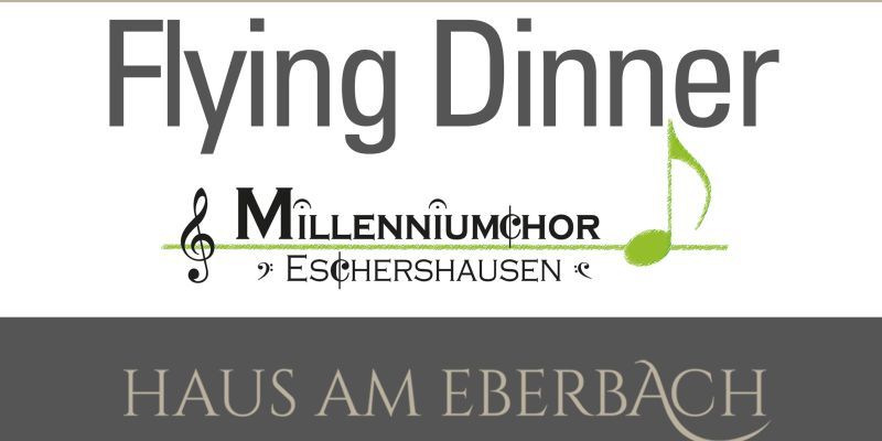 Flying Dinner mit dem Millenniumchor Eschershausen