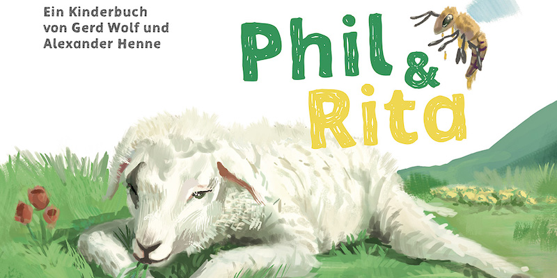 Kinderbuch Phil & Rita: Neuerscheinung im Verlag Jörg Mitzkat 